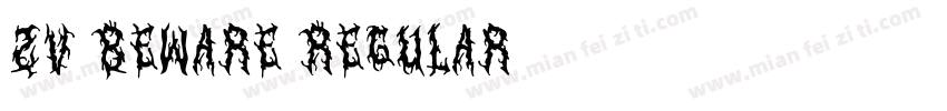ZV Beware Regular字体转换